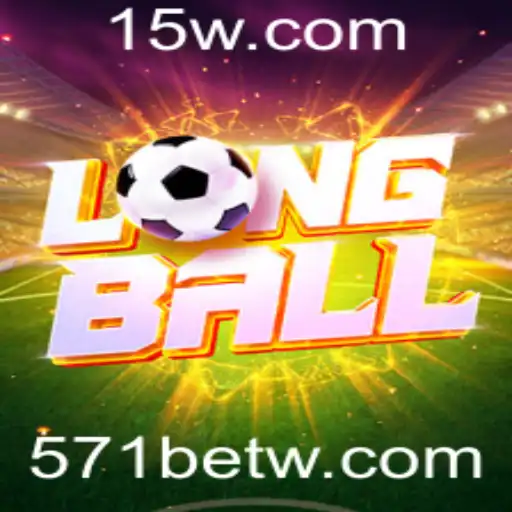 Descubra o Fascinante Mundo do LongBall: Regras e Estratégias Com 571bet