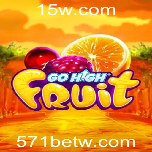 Descubra o Jogo Atraente GoHighFruit e Como Ele Pode Ser Desfrutado Com 571bet